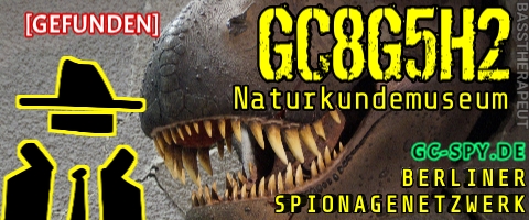 GC8G5H2 - BERLINER SPIONAGENETZWERK - Naturkundemuseum